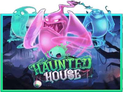 Haunted House สล็อตปราสาทผีสิง สล็อตเกมไหนดี โบนัสแตกบ่อย